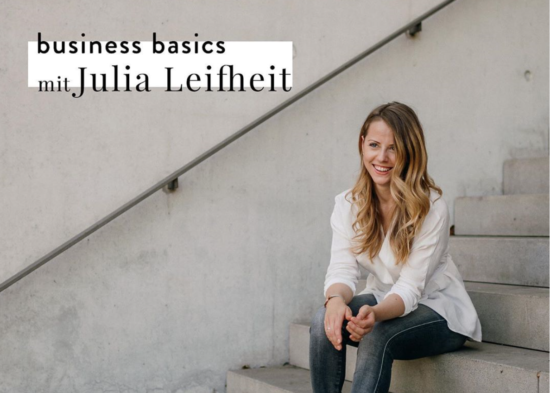 Business Basics Podcast Interview mit Julia Leifheit Trainings